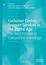 Customer Centric Support Service in the Digital Age