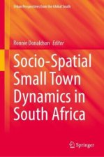 Socio-Spatial Small Town Dynamics in South Africa