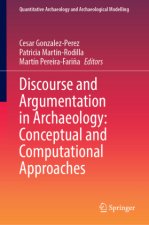 Discourse and Argumentation in Archaeology: Conceptual and Computational Approaches