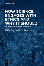 How Science Engages with Ethics and Why It Should