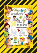MEGA MALBUCH - SOMMER - URLAUB - MOTORBOOT - JETSKI - SPORT - SCHWIMMEN - WANDER - MEER - FAMILIE - KINDER - SPASS
