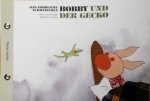 Das fröhliche Schweinchen Bobby und der Schmetterling / Das fröhliche Schweinchen Bobby und der Gecko (Deutsch & Chinesisch)