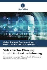 Didaktische Planung durch Kontextualisierung