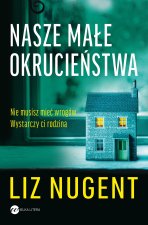 Nasze małe okrucieństwa