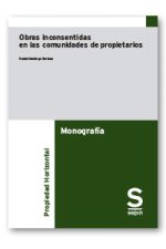 OBRAS INCONSENTIDAS EN LAS COMUNIDADES DE PROPIETARIOS