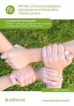 PROCESOS GRUPALES Y EDUCATIVOS EN EL TIEMPO LIBRE INFANTIL Y