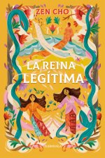 LA REINA LEGITIMA