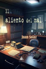 EL ALIENTO DEL MAL