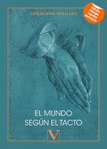 EL MUNDO SEGUN EL TACTO