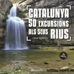 CATALUNYA 50 EXCURSIONS ALS SEUS RIUS