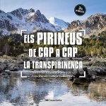 ELS PIRINEUS DE CAP A CAP LA TRANSPIRINEN