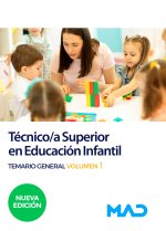 TECNICO/A SUPERIOR EDUCACION INFANTIL TEMARIO GENERAL VOL