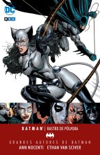 Grandes autores de Batman: Ann Nocenti y Ethan Van Sciver û Batman/ Catwoman: Rastro de pólvora