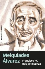 MELQUIADES ALVAREZ
