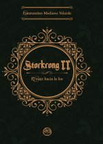 Storkrong II. El viaje hacia la luz