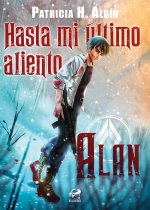 HASTA MI ULTIMO ALIENTO ALAN