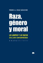 RAZA GENERO Y MORAL