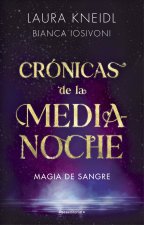 MAGIA DE SANGRE LAS CRONICAS DE MEDIANOCHE 2