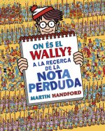 ON ES EL WALLY A LA RECERCA DE LA NOTA PERDUDA COLECCION DON