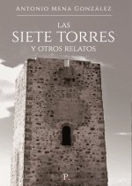 Las Siete Torres y otros relatos