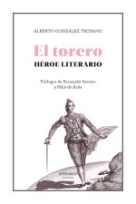 EL TORERO HEROE LITERARIO