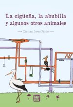 LA CIGUEÑA, LA ABUBILLA Y ALGUNOS OTROS ANIMALES