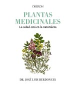 PLANTAS MEDICINALES LA SALUD ESTA EN LA NATURALEZA