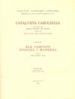 CATALUNYA CAROLINGIA. VOLUM 4. PRIMERA PART