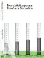 BIOESTATISTICA PARA A ENXEÑARIA BIOMEDICA