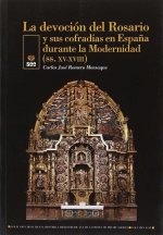 LA DEVOCION DEL ROSARIO Y SUS COFRADIAS EN ESPAÑA DURANTE LA