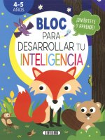 BLOC PARA DESARROLLAR TU INTELIGENCIA 4 5 AÑOS