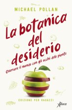 botanica del desiderio. Osservare il mondo con gli occhi delle piante