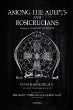 Among the Adepts and Rosicrucians