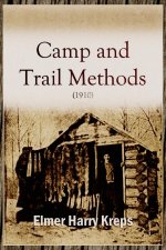 Camp and Trail Methods (1910)
