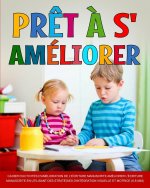 Pr?t ? s'améliorer