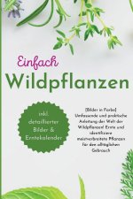 Einfach Wildpflanzen