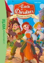 Le Cercle des Chevaliers 01 - Rencontre au château