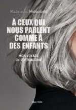 Mon voyage en septuagénie