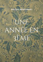 Une année en 3?me