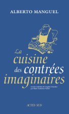 Le livre de cuisine des contrées imaginaires
