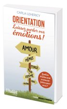 Bien s'orienter grâce à ses émotions