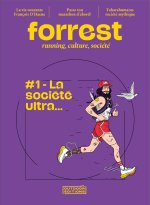 Forrest #1 : La société ultra...