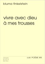 Vivre avec dieu à mes trousses
