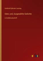Oden; und, Ausgewählte Gedichte