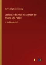 Laokoon; Oder, Über die Grenzen der Malerei und Poesie