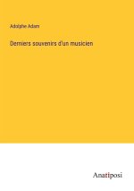 Derniers souvenirs d'un musicien