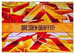 Dresden Graffiti (Wandkalender 2024 DIN A4 quer), CALVENDO Monatskalender