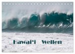 Hawai'i Wellen (Tischkalender 2024 DIN A5 quer), CALVENDO Monatskalender