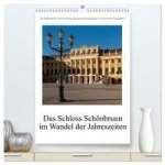 Schloss Schönbrunn im Wandel der Jahreszeiten (hochwertiger Premium Wandkalender 2024 DIN A2 hoch), Kunstdruck in Hochglanz