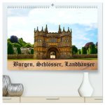 Burgen, Schlösser, Landhäuser (hochwertiger Premium Wandkalender 2024 DIN A2 quer), Kunstdruck in Hochglanz